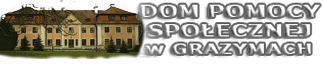 DOM POMOCY SPOŁECZNEJ w Grazymach